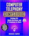 Computer Telephony Demystified