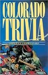 Colorado Trivia Colorado Trivia