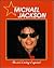 Michael Jackson: Music's Living Legend (Reaching for the Stars)
