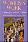 Women's Work: An Anthology of American Literature