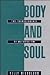 Body And Soul: The Transcendence Of Materialism
