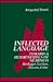Inflected Language: Toward a Hermeneutics of Nearness: Heidegger, Levinas, Stevens, Celan (Contemporary Contin Philosophy)