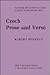 Czech prose and verse by Robert B. Pynsent