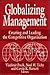 Globalizing Management: Creating and Leading the Competitive Organization