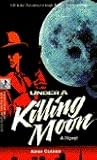 Under a Killing Moon