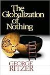 The Globalization of Nothing