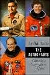 Astronauts Canada's Voyageurs in Space Astronauts Canada's Voyageurs in Space