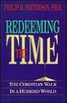 Redeeming the Time: The Christian Walk in a Hurried World