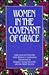 Women In the Covenant of Grace by Brigham Young University