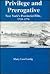 Privilege and Prerogative: New York's Provincial Elite, 1710-1776