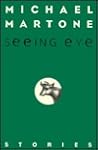 Seeing Eye: Stories