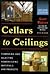 Cellars To Ceilings : Comparing and Selecting Homebuilding Materials and Products