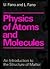 Physics of Atoms and Molecules; An Introduction to the Structure of Matter