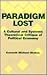 Paradigm Lost: Cultural and...