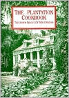 The Plantation Cookbook (Hardcover)