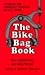 The Bike Bag Book: A Manual...