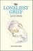 The Loneliest Grief: Spiritual Odyssey That Began with a Miscarriage