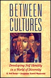 Between Cultures : Developing Self-Identity in a World of Diversity (Hardcover)
