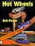 The Complete Book of Hot Wheels: With Price Guide (A Schiffer Book for Collectors)