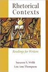 Rhetorical Contexts Rhetorical Contexts