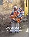 Upper Egypt: Life...