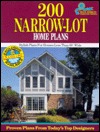 200 Narrow-Lot Home Plans: Stylish Homes for Lots Less Than 60' Wide (Blue Ribbon Designer Series)