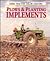 Plows & Planting Implements (Motorbooks International Farm Tractor Color History)