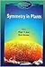 Symmetry in Plants (World Scientific Series in Mathematical Biology and Medicine, 4)