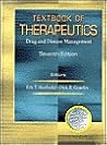 Textbook of Therapeutics: Drugs and Disease Management Textbook of Therapeutics: Drugs and Disease Management