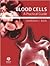 Blood Cells: A Practical Guide