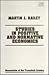 Studies in Positive and Normative Economics: Selected Essays of Martin J. Bailey (Economists of the Twentieth Century series)
