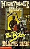 The Biker (Nightmare Hall, #24) The Biker (Nightmare Hall, #24)