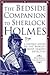 The Bedside Companion to Sherlock Holmes by Dick Riley