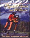 Physical Fitness and Wellness (2nd Edition)