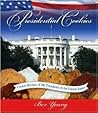 Presidential Cookies: Cookie Recipes of the Presidents of the United States