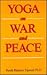 Yoga on War and Peace