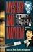 Mystery and Mayhem: Tales of Lust, Murder, Madness, and Disappearance