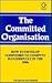 The Committed Organization:...