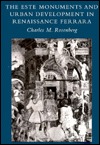 The Este Monuments and Urban Development in Renaissance Ferrara (Hardcover)