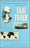 Fair Trade: Reform and Realities in the International Trading System