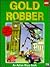 Gold Robber (Lego Books)