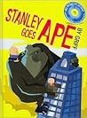 Stanley Goes Ape