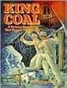 King Coal : A Pictorial Heritage of West Virginia Coal Mining