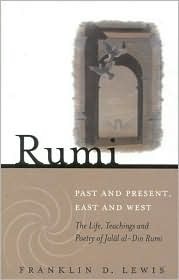 Rumi: Past and Present, East and West (Hardcover)