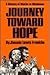 Journey Toward Hope: A Hist...