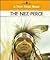 The Nez Perce (New True Books)