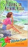Living on Nothing Atoll