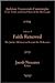 Judaism Transcends Catastrophe: God, Torah, and Israel Beyond the Holocaust, Vol. 1: Faith Renewed- The Judaic Affirmation Beyond the Holocaust