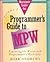 Programmer's Guide to Mpw: Exploring the Macintosh Programmer's Workshop (MACINTOSH INSIDE OUT)