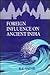 Foreign Influence on Ancient India